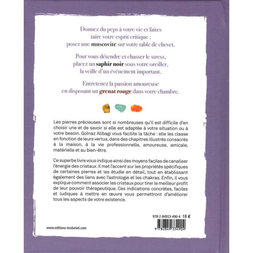 Ces pierres qui vous aident au quotidien