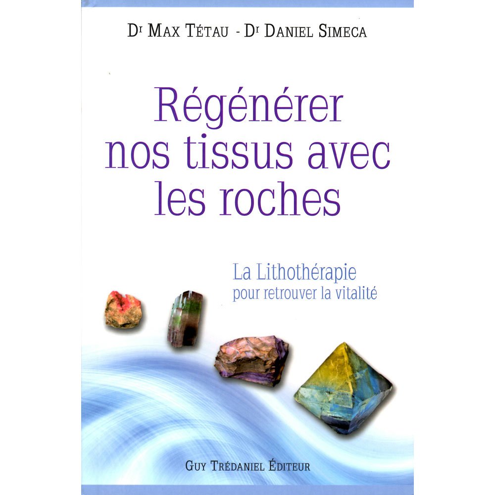 régénérer nos tissus avec les roches