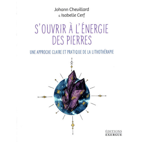 ouvrir à l'énergie des pierres