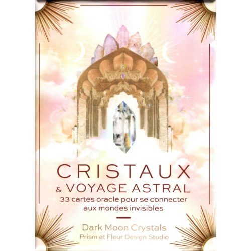 Cristaux et Voyage astral 1