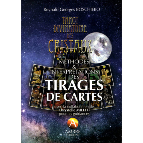 livre-lithotherapie-tarot-divinatoire-des-cristaux-reynald-georges-boschiero-01