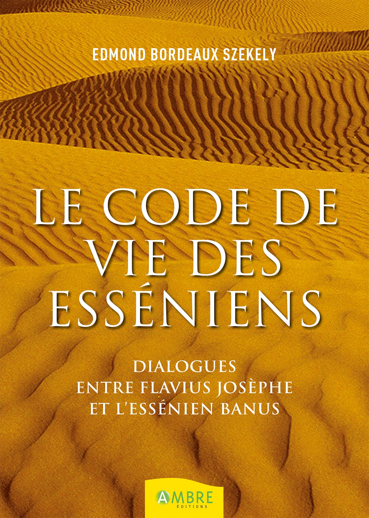 Le code de vie des esséniens